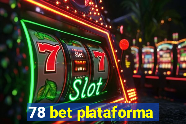 78 bet plataforma